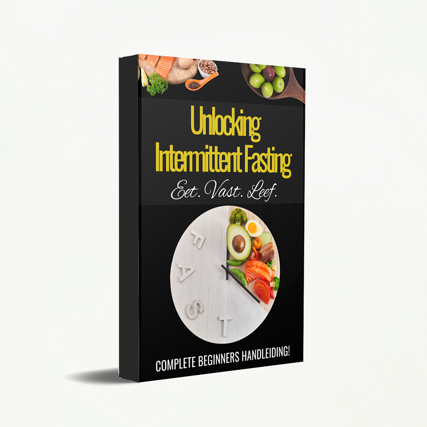 'Unlocking Intermittent Fasting' - Praktische Handleiding voor Beginners - Intermittent vasten - Intermittent fasting afvallen - Tenkitchen.store